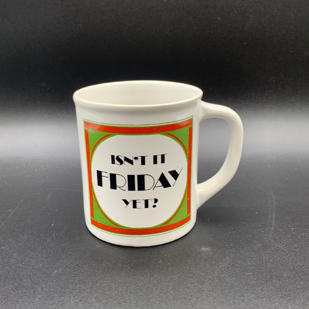 Vintage Isn’t It Friday Yet? Coffee Cup Typed Font